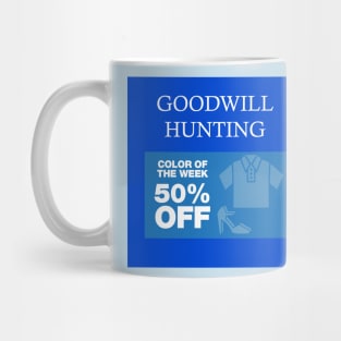 Goodwill Hunting Mug